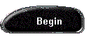 Begin